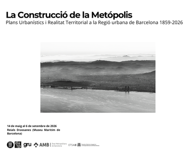 La Construcció de la Metrópolis