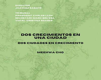 LECTURA DE TESI. Dos Crecimientos en una Ciudad