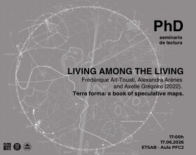 PHD: SEMINARI DE LECTURA - LIVING AMONG THE LIVING