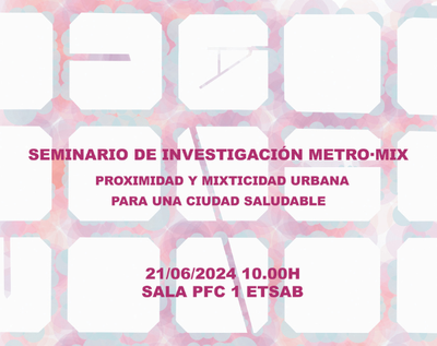 SEMINARI: METROMIX - Mixticitat urbana i metròpolis