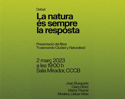 DEBATE. La naturaleza es siempre la respuesta