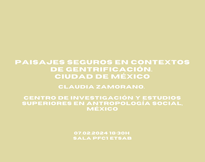 PAISAJES SEGUROS EN CONTEXTOS DE GENTRIFICACIÓN.  CIUDAD DE MÉXICO