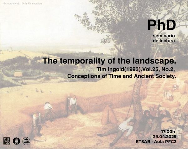 PHD: SEMINARIO DE LECTURA - La temporalidad del paisaje.